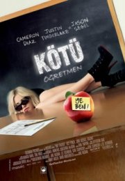 Kötü Öğretmen 2011 izle