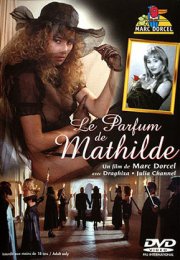 Le Parfum De Mathilde +18 Fransız Erotik Film izle