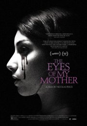 The Eyes of My Mother – Annemin Gözleri 2016 izle