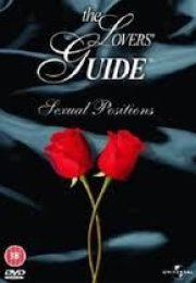 The Lovers’ Guide To Sexual Positions izle