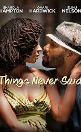 Things Never Said izle