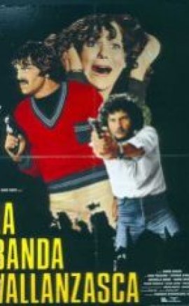 La banda Vallanzasca izle