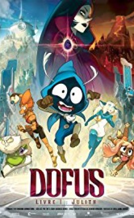 Dofus / Kitap 1: Julith 2015 izle