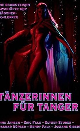 Tänzerinnen für Tanger Erotik Film izle