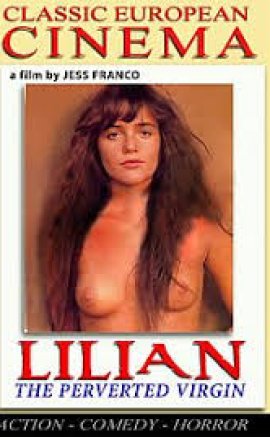 Lilian – The Perverted Virgin Erotik Film