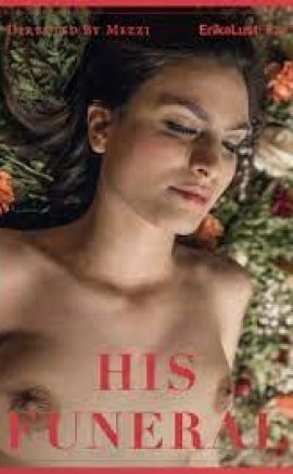 His Funeral 2018 [erotik film izle]